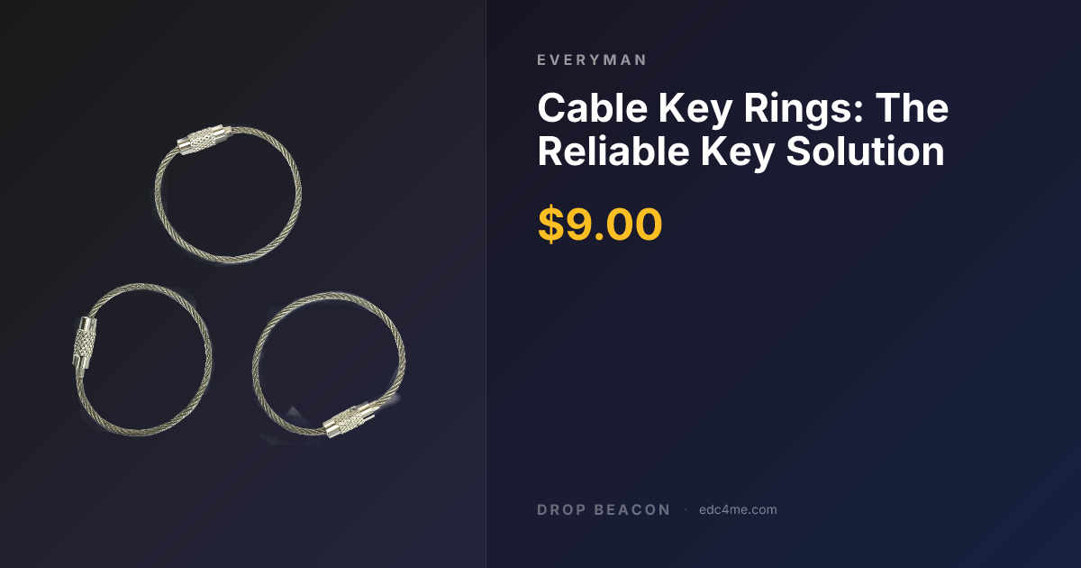 Cable Key Rings: The Reliable Key… — Everyman | Drop Beacon