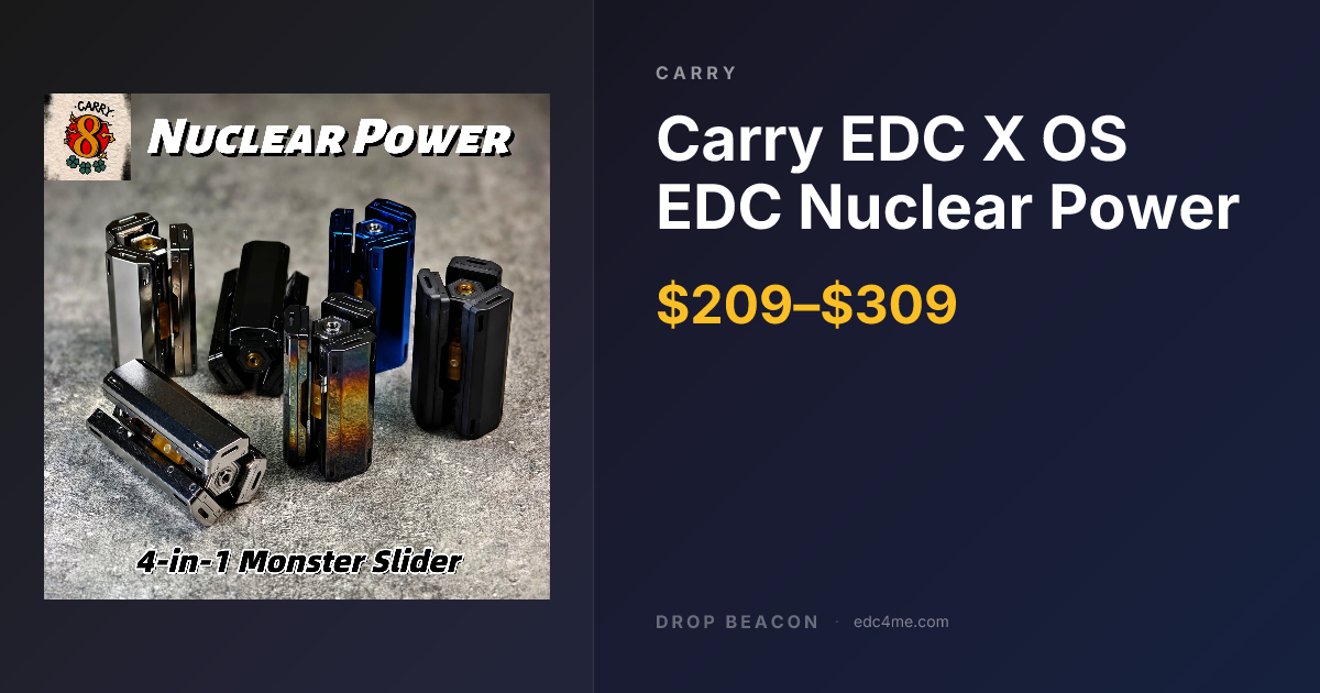 Carry EDC X OS EDC Nuclear Power — Carry | Drop Beacon