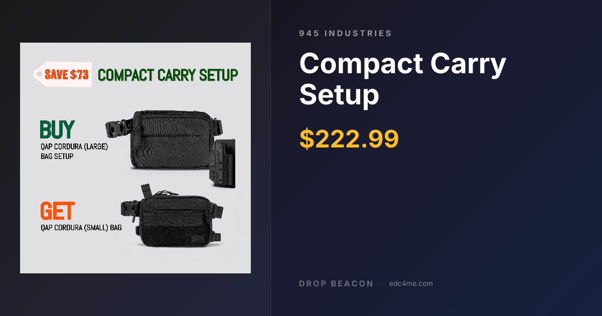 Compact Carry Setup — 945 Industries — $222.99 | Drop Beacon