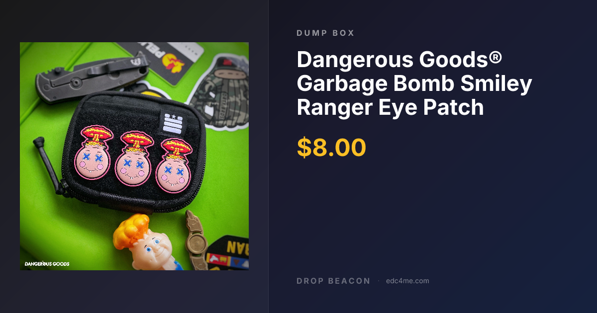 Dangerous Goods® Garbage Bomb Smil… — Dump Box — $8 | Drop Beacon