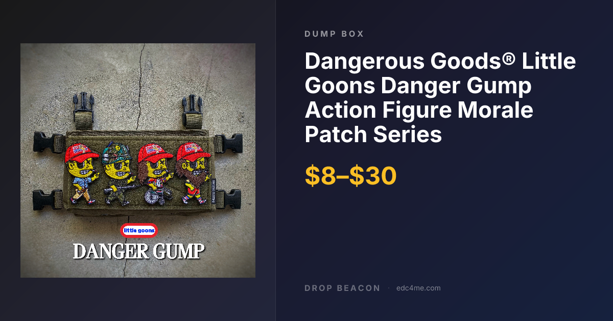 Dangerous Goods® Little Goons Dang… — Dump Box — $8 | Drop Beacon