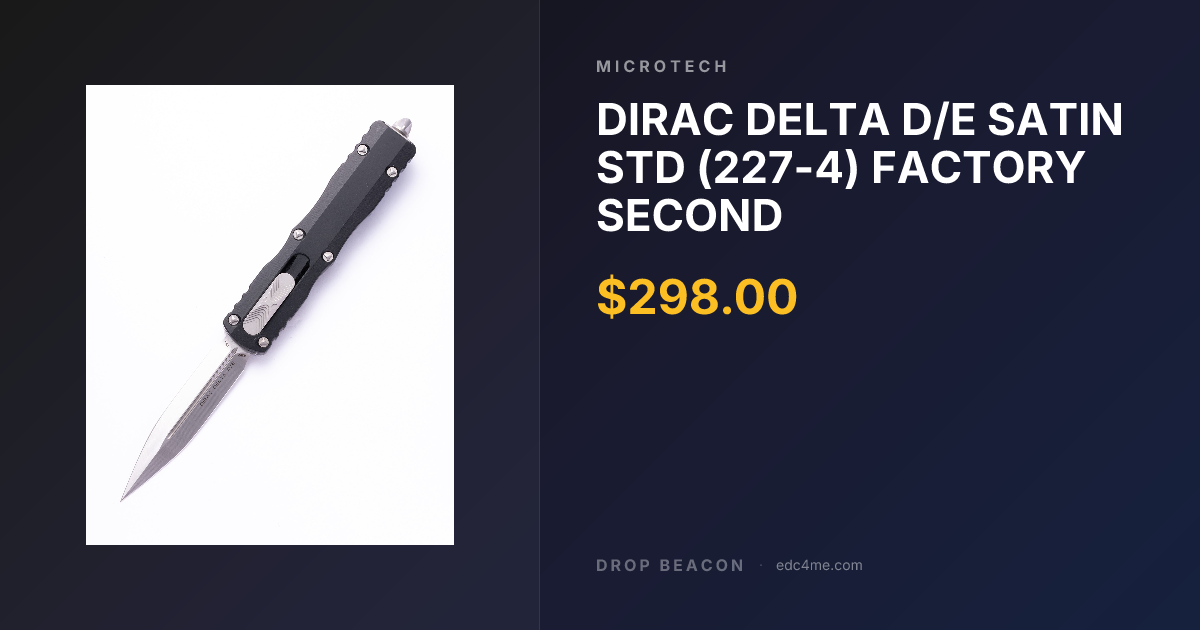 DIRAC DELTA D/E SATIN STD (… — Microtech — Sold Out | Drop Beacon