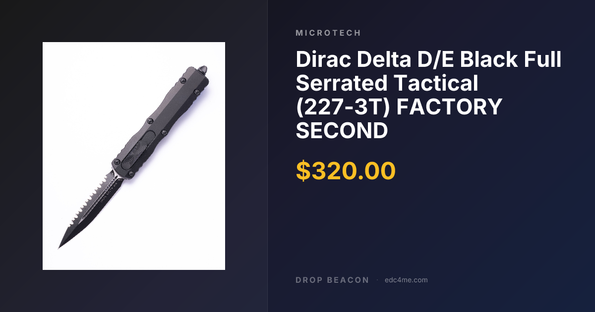 Dirac Delta D/E Black Full Serrat… — Microtech | Drop Beacon
