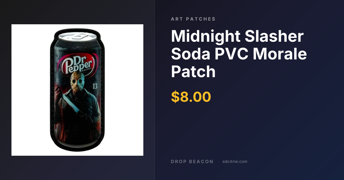 Midnight Slasher Soda PVC… — Art Patches — Sold Out | Drop Beacon