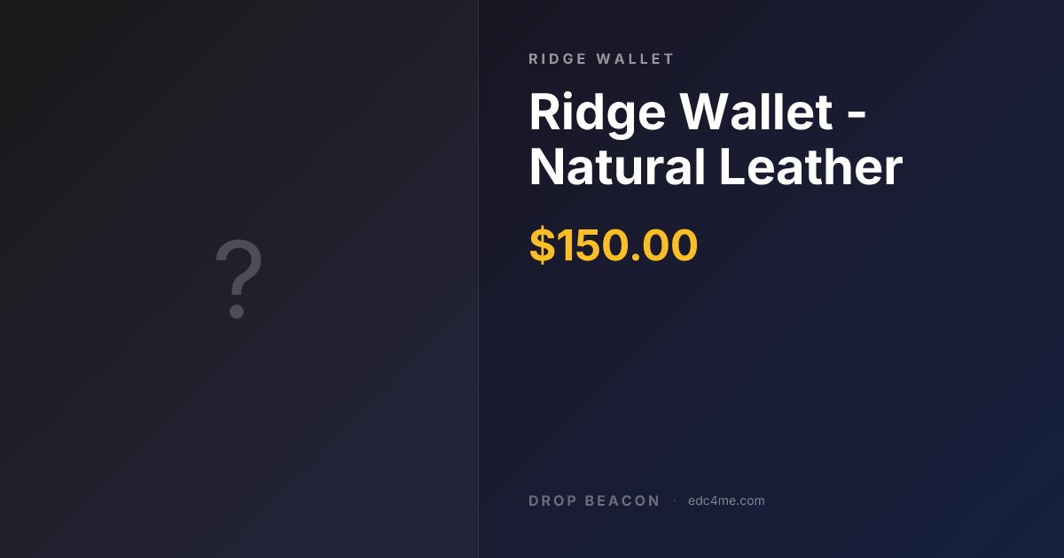Ridge Wallet - Natural Leather — Ridge Wallet | Drop Beacon
