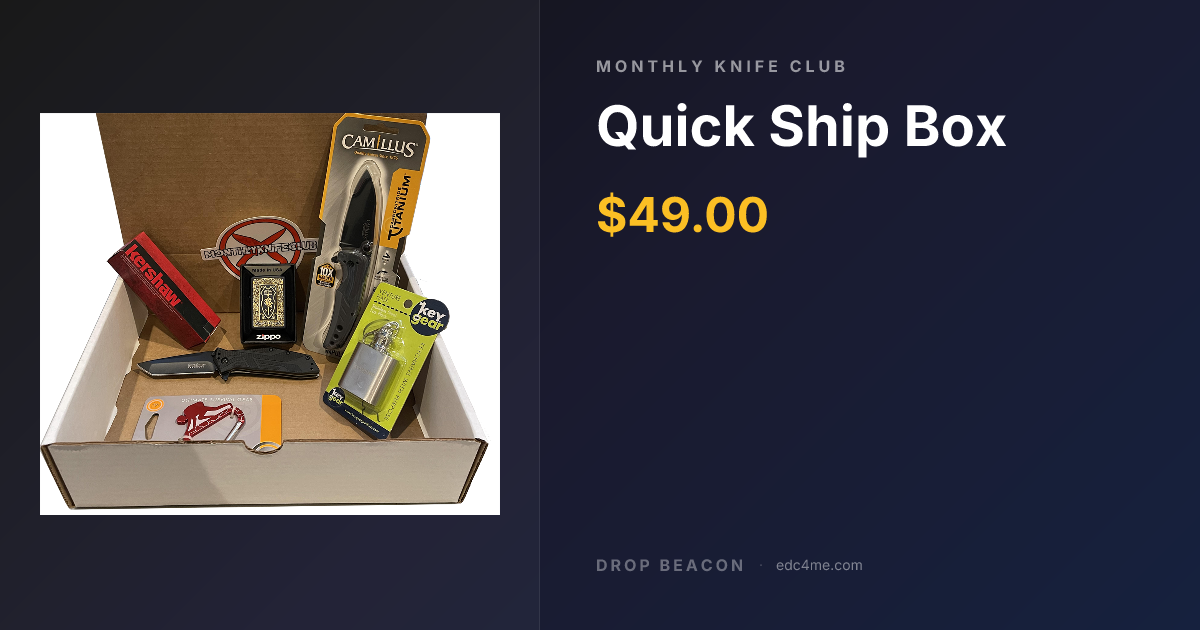 Quick Ship Box — Monthly Knife Club | Drop Beacon