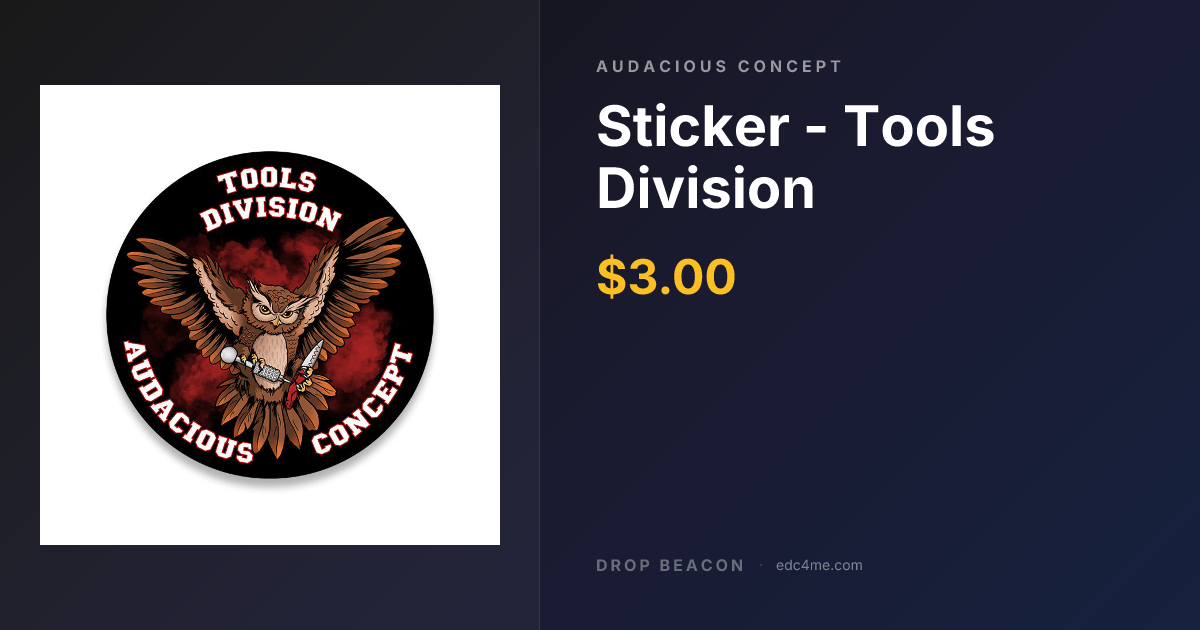 Sticker - Tools Division — Audacious Concept — $3 | Drop Beacon