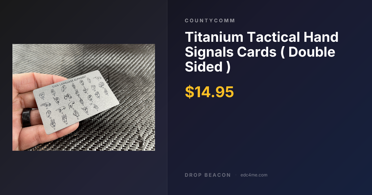 Titanium Tactical Hand Signa… — CountyComm — $14.95 | Drop Beacon